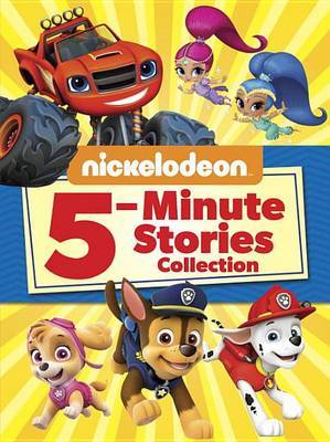 Nickelodeon 5-Minute Stories Collection (Nickelodeon) by Mary Tillworth image