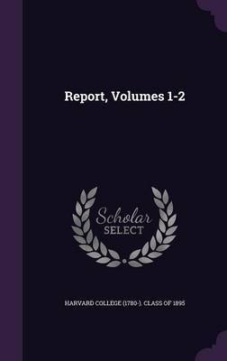 Report, Volumes 1-2 image