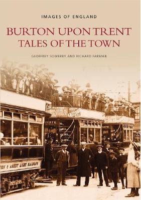 Burton Upon Trent Tales of the Town by Geoffrey Sowerby image