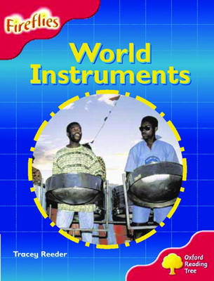 Oxford Reading Tree: Stage 4: Fireflies: World Instruments by Tracey Reeder image