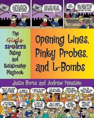 Opening Lines, Pinky Probes And L-bombs by Justin Borus image