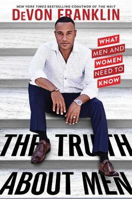 The Truth About Men by Devon Franklin image