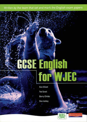 GCSE English for WJEC Student Book by Ken Elliot image