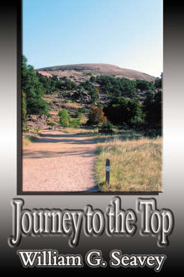 Journey to the Top by William, G. Seavy image