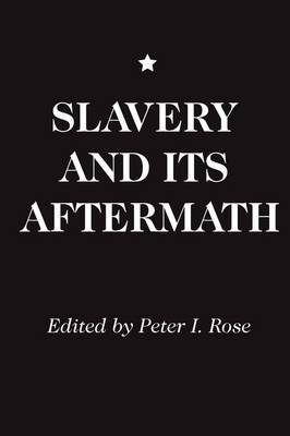 Slavery and Its Aftermath