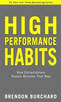 High Performance Habits by Brendon Burchard image