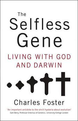 The Selfless Gene by Charles Foster image