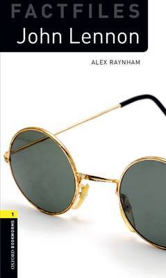 Oxford Bookworms Library Factfiles: Level 1:: John Lennon audio CD pack by Alex Raynham image
