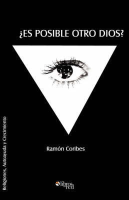 Es Posible Otro Dios? on Paperback by Ramon, Coribes