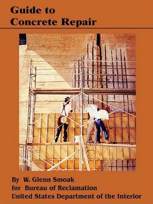 Guide to Concrete Repair by Glenn Smoak image