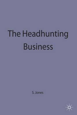 The Headhunting Business by Stephanie Jones image