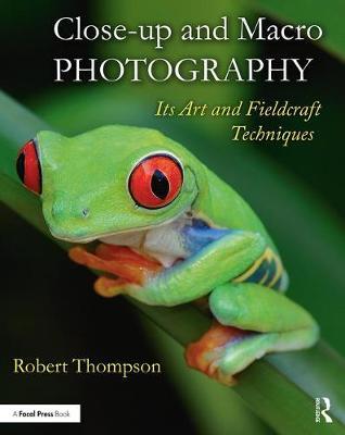 Close-up and Macro Photography by Robert Thompson image