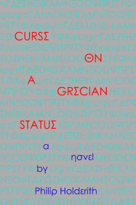 Curse on a Grecian Statue by Philip Holderith image