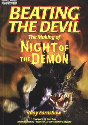 Beating the Devil: The Making of 'Night of the Demon' on Paperback by Tony Earnshaw