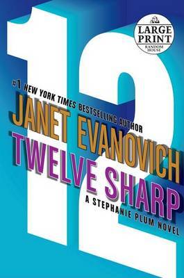 Twelve Sharp on Hardback by Janet Evanovich