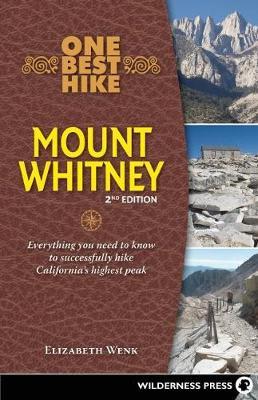 One Best Hike: Mount Whitney by Elizabeth Wenk image