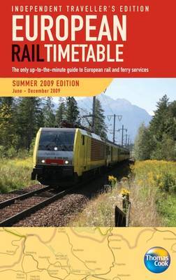 European Rail Timetable Independent Travellers: 2009: Summer on Paperback