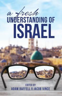 A Fresh Understanding of Israel by Jacob Vince image