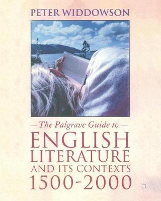 The Palgrave Guide to English Literature and Its Contexts by Peter Widdowson image