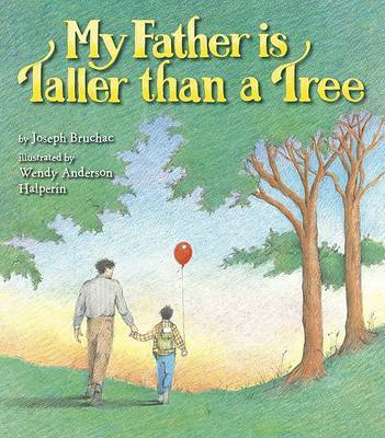 My Father Is Taller Than a Tree by Joseph Bruchac image