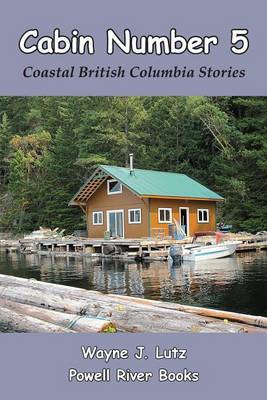 Farther Up the Strait (Coastal British Columbia Stories Book 8)