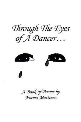 Through the Eyes of a Dancer by Norma Martinez image