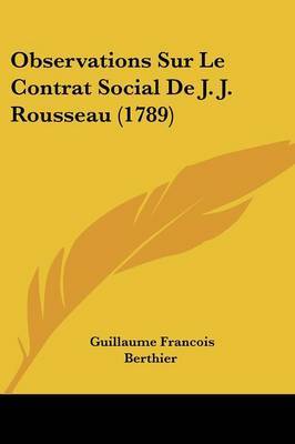 Observations Sur Le Contrat Social De J. J. Rousseau (1789) image