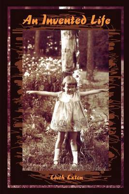 An Invented Life by Edith Exton image