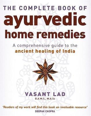 The Complete Book Of Ayurvedic Home Remedies image