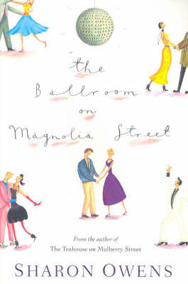 The Ballroom on Magnolia Street on Paperback by Sharon Owens