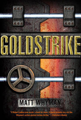 Goldstrike by Matt Whyman image