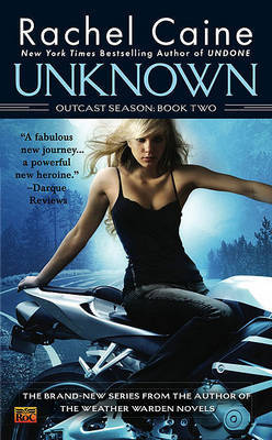 Unknown: Outcast Season: Book Two by Rachel Caine image