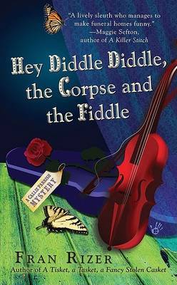 Hey Diddle Diddle, the Corpse and the Fiddle by Fran Rizer image