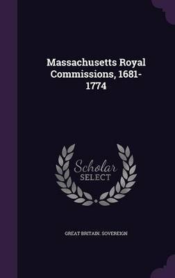 Massachusetts Royal Commissions, 1681-1774 image