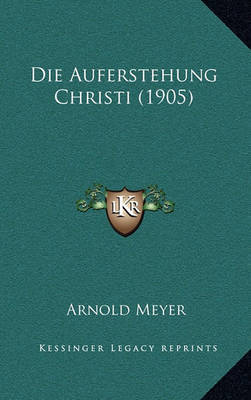 Die Auferstehung Christi (1905) by Arnold Meyer image