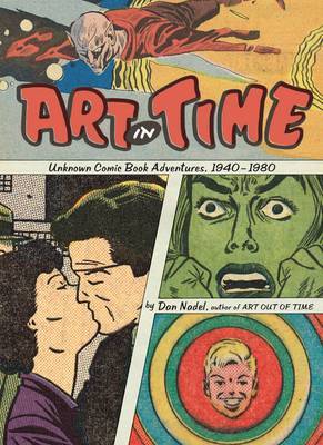 Art in Time: Unknown Comic Book Adventures, 1940-1980 by Dan Nadel image