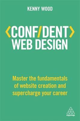 Confident Web Design by Kenny Wood