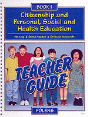 Citizenship and Personal, Social and Health Education: Bk. 1 by Pat King image