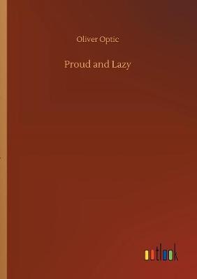 Proud and Lazy by Oliver Optic image