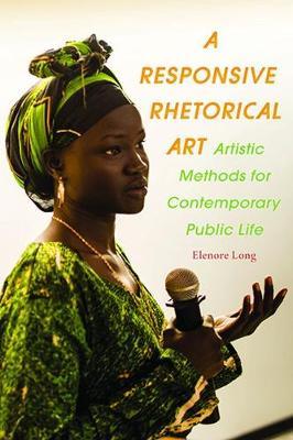 A Responsive Rhetorical Art by Elenore Long image