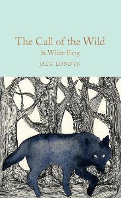 The Call of the Wild & White Fang by Jack London image