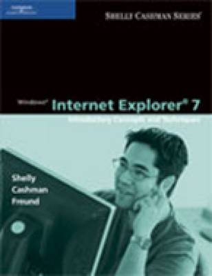 Windows Internet Explorer 7: Introductory Concepts and Techniques on Paperback by Thomas J Cashman