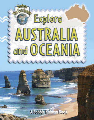 Explore Australia and Oceania by Bobbie Kalman image