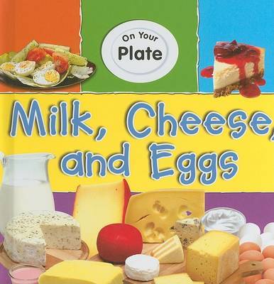 Milk, Cheese, and Eggs by Honor Head image