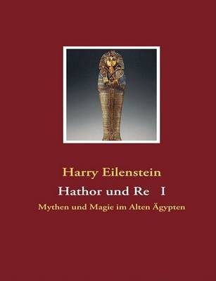 Hathor Und Re I by Harry Eilenstein image