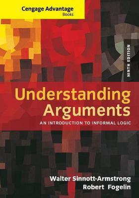 Cengage Advantage Books: Understanding Arguments by Walter Sinnott-Armstrong image