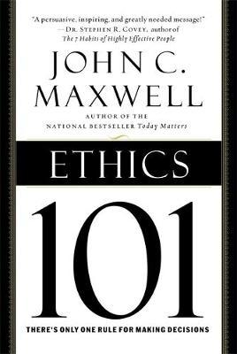 Ethics 101 by John C. Maxwell image