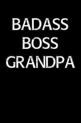 Badass Boss Grandpa by Standard Booklets image