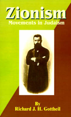 Zionism: Movements in Judaism by Richard J H Gottheil image