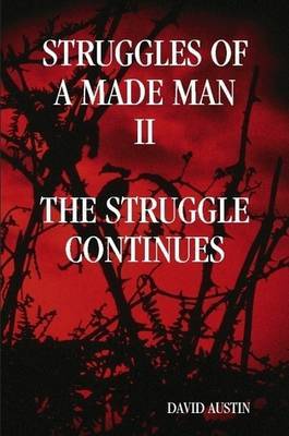 Struggles of a Made Man "The Struggle Continues" by David Austin image